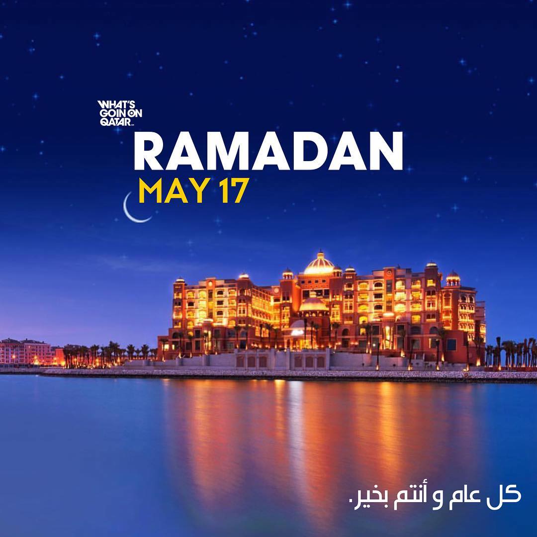 Thursday will be first day of Ramadan in Qatar What's Goin On Qatar