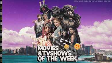 MOVIES & TV SHOW OF THE WEEK – May, 3rd week